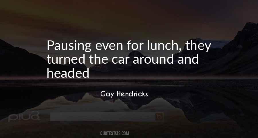 Gay Hendricks Quotes #788141