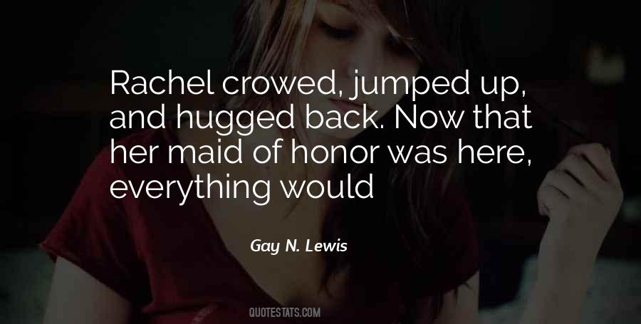 Gay N. Lewis Quotes #35814