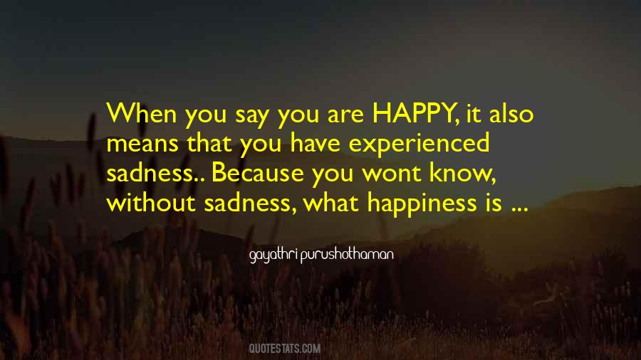 Gayathri Purushothaman Quotes #1389632