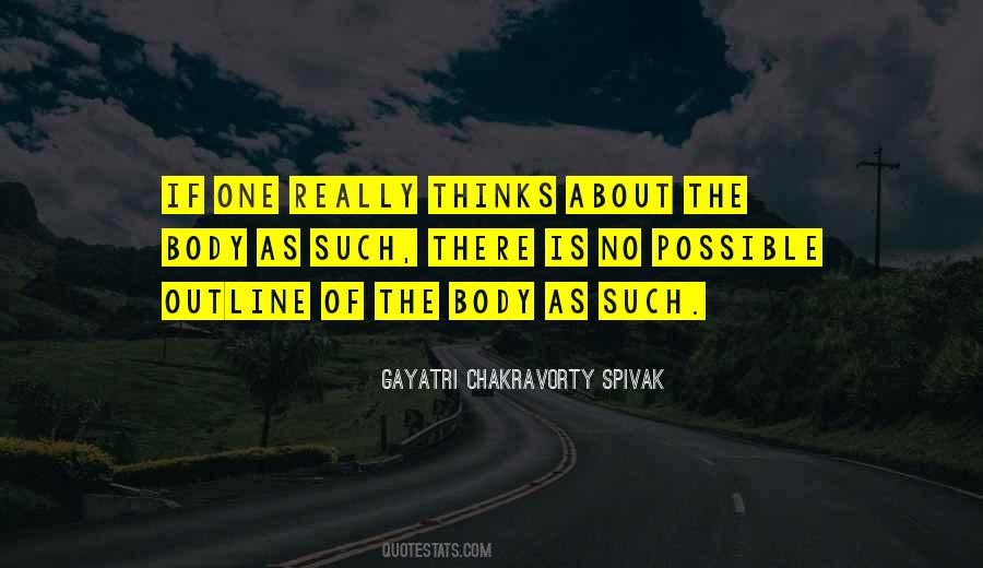 Gayatri Chakravorty Spivak Quotes #637070