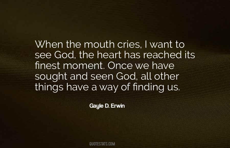 Gayle D. Erwin Quotes #322463