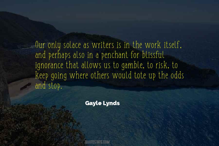 Gayle Lynds Quotes #1586448