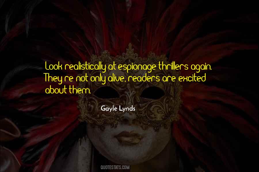 Gayle Lynds Quotes #514456