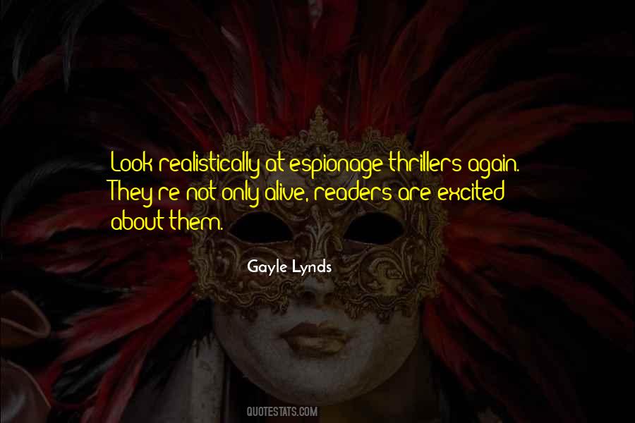 Gayle Lynds Quotes #514456