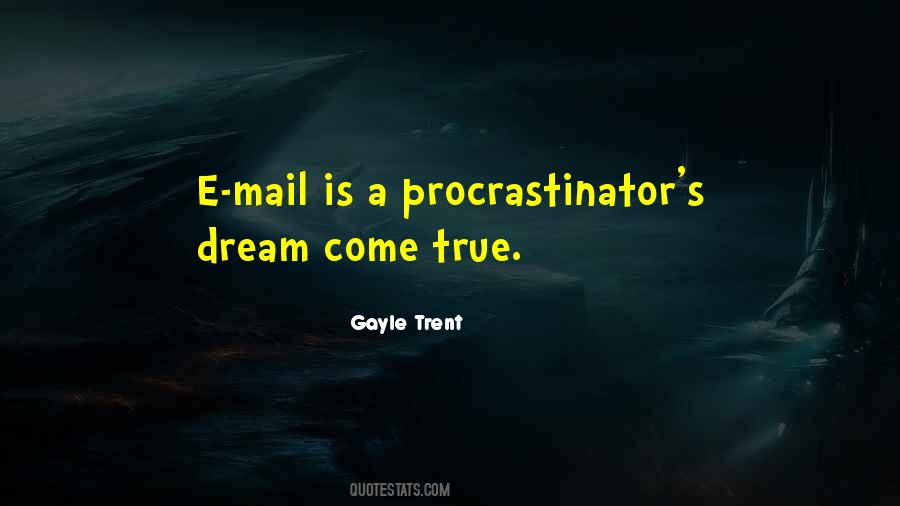 Gayle Trent Quotes #1573996