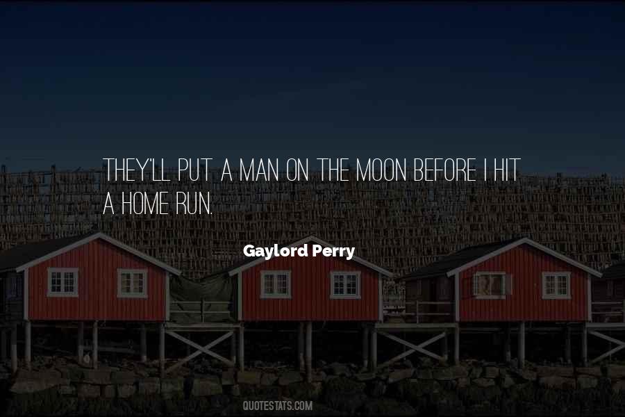 Gaylord Perry Quotes #1819384