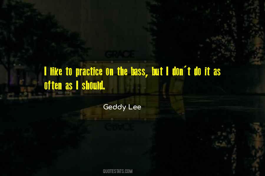 Geddy Lee Quotes #1529741