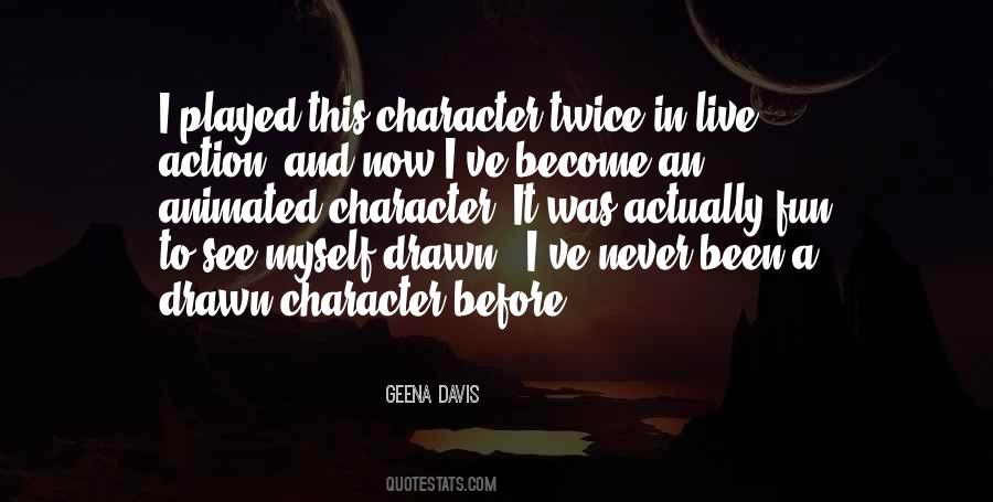 Geena Davis Quotes #1479581