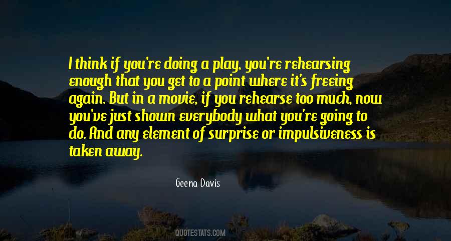 Geena Davis Quotes #985086