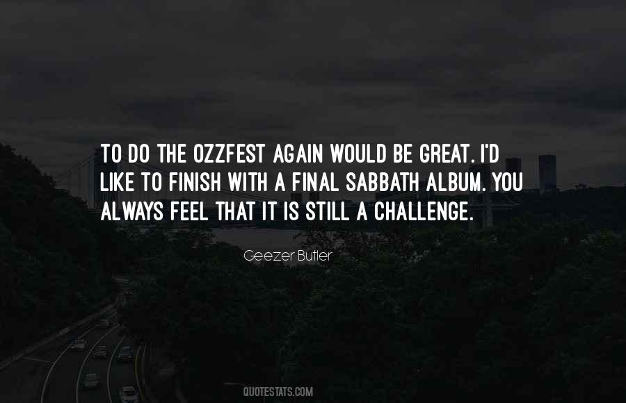 Geezer Butler Quotes #1272241