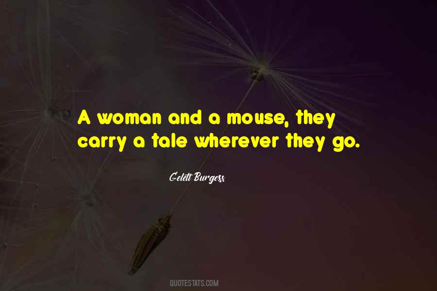 Gelett Burgess Quotes #1495650