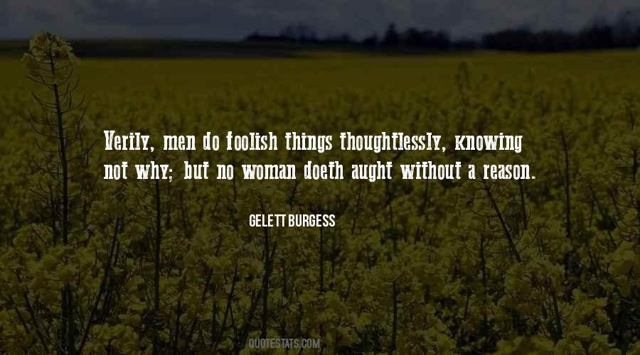 Gelett Burgess Quotes #1525119