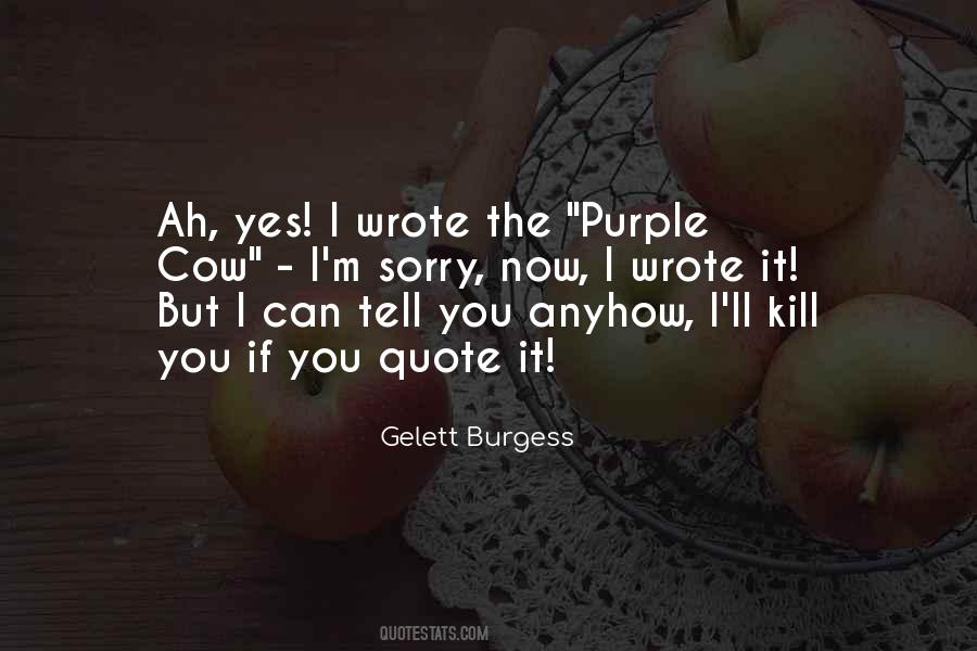 Gelett Burgess Quotes #1546111