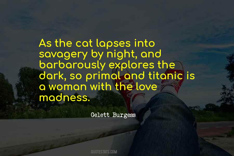 Gelett Burgess Quotes #625786