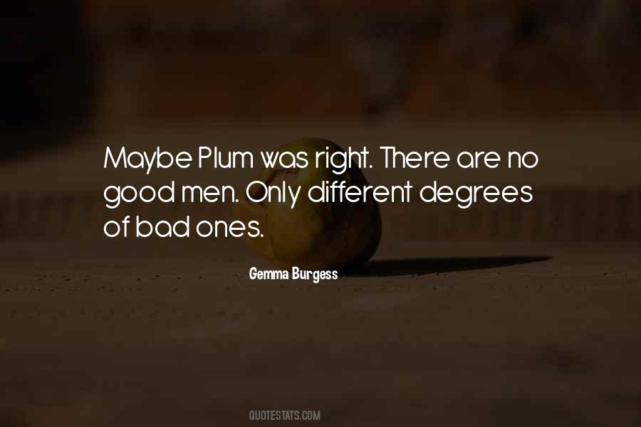 Gemma Burgess Quotes #652883