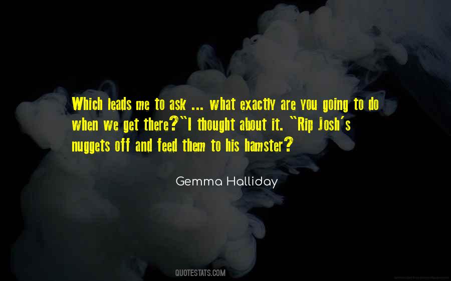 Gemma Halliday Quotes #1211901