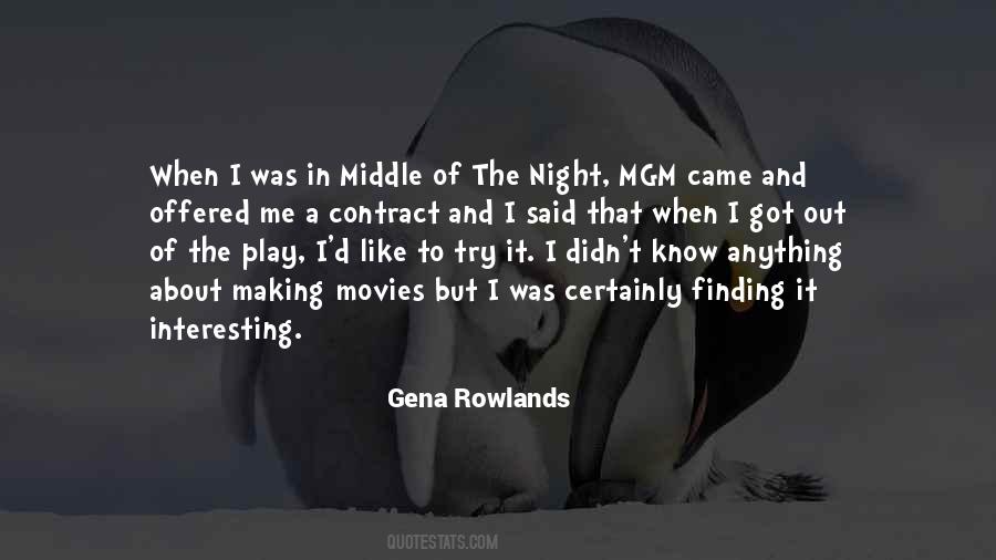 Gena Rowlands Quotes #1047509