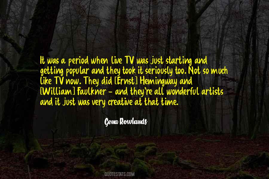 Gena Rowlands Quotes #308170