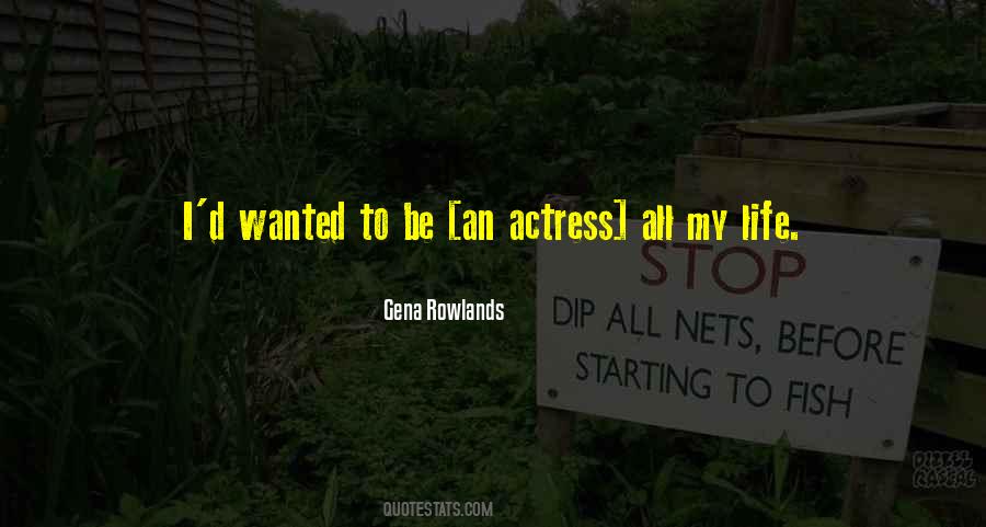 Gena Rowlands Quotes #454014