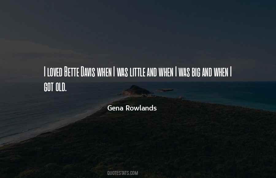 Gena Rowlands Quotes #564105
