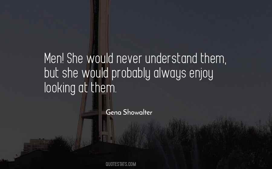 Gena Showalter Quotes #1306678