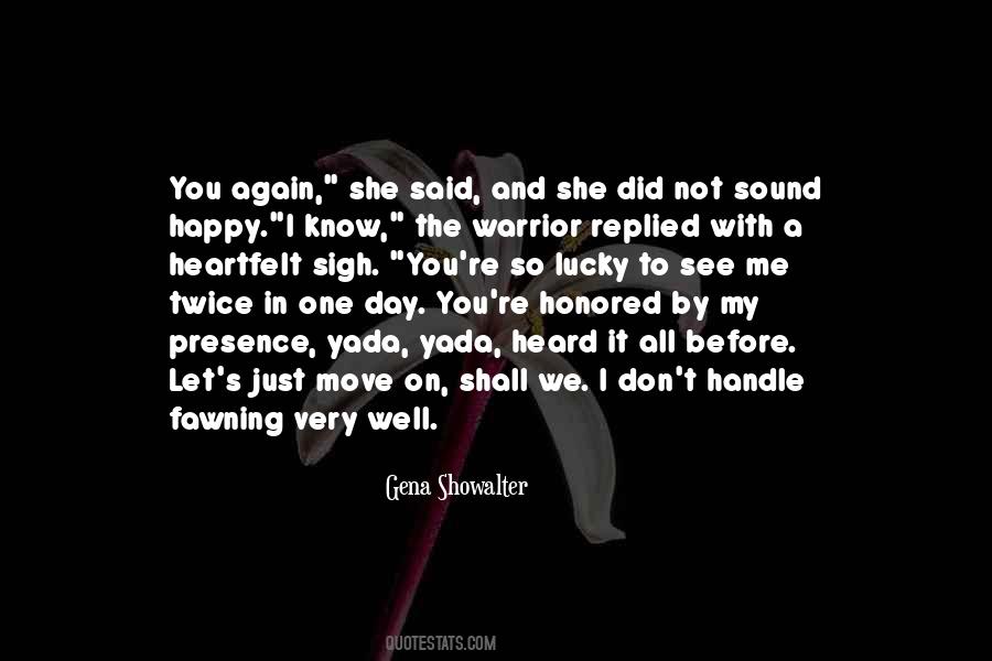 Gena Showalter Quotes #1459662