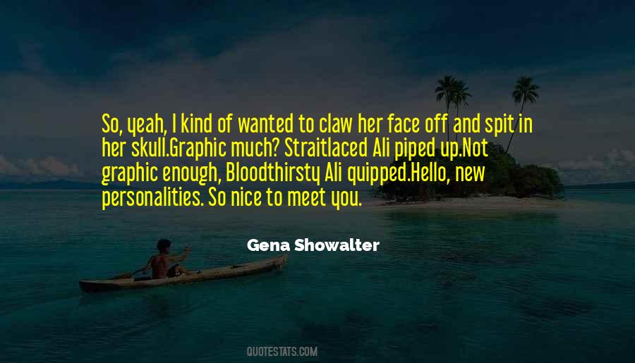 Gena Showalter Quotes #1757477