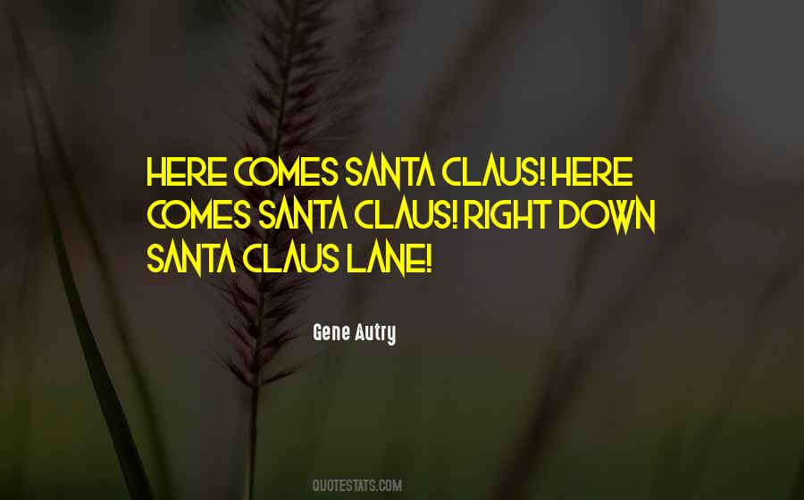 Gene Autry Quotes #382245