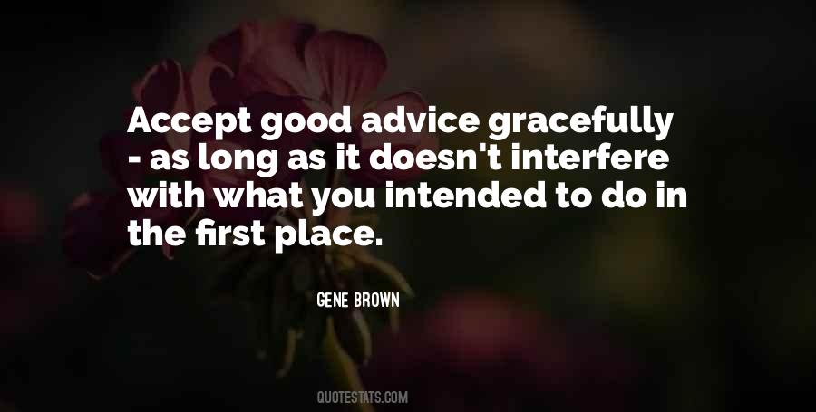 Gene Brown Quotes #128010