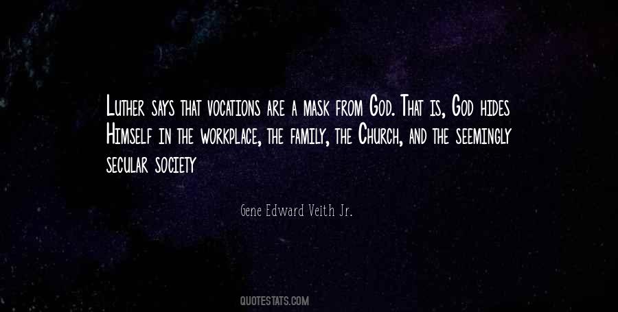 Gene Edward Veith Jr. Quotes #1348533