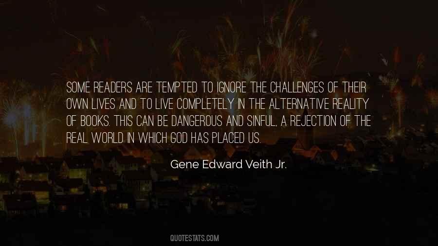 Gene Edward Veith Jr. Quotes #1454359