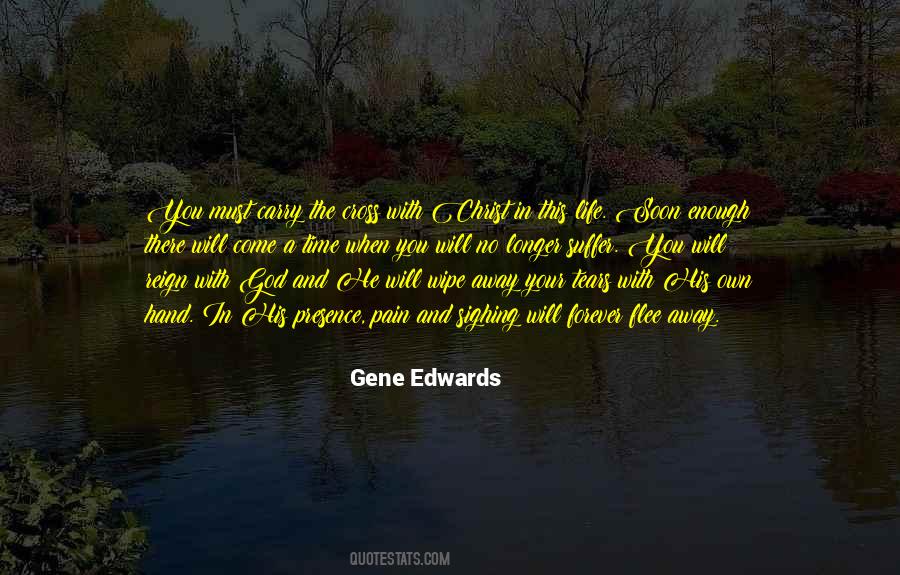 Gene Edwards Quotes #1750223