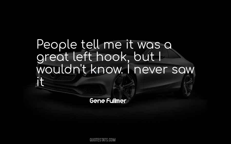 Gene Fullmer Quotes #977402