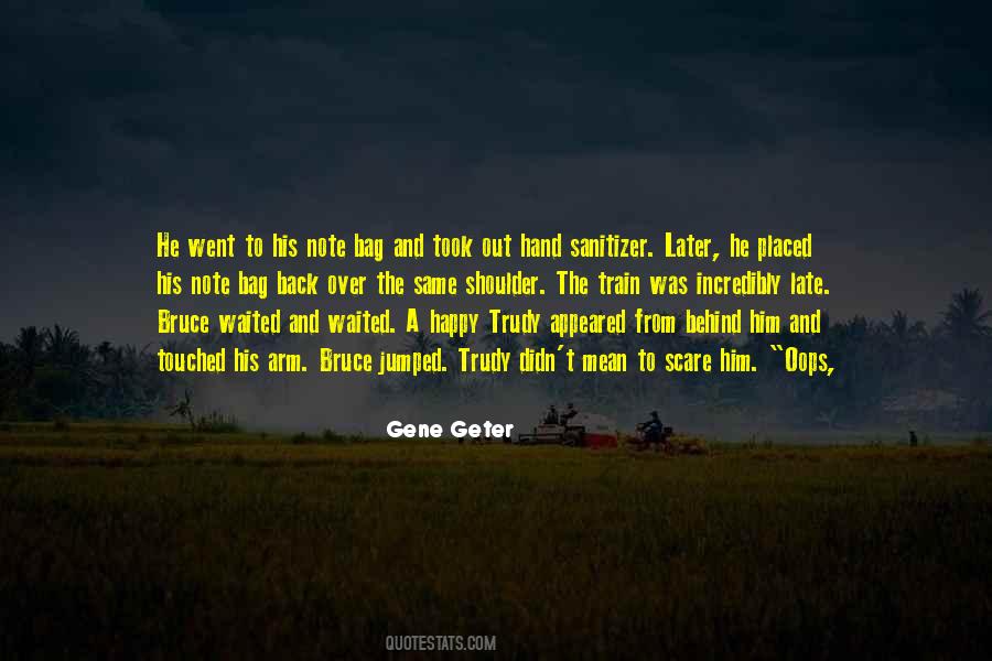 Gene Geter Quotes #276006