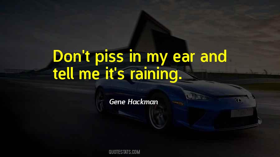 Gene Hackman Quotes #1357640