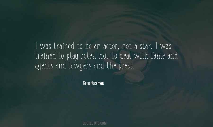 Gene Hackman Quotes #189941