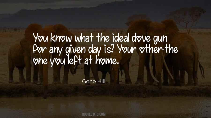 Gene Hill Quotes #1736617