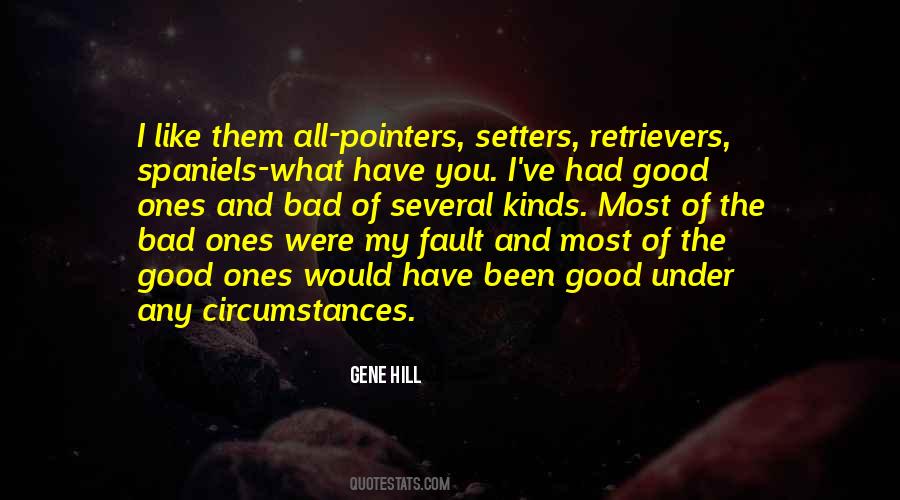 Gene Hill Quotes #889088