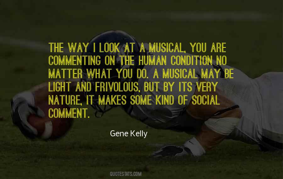 Gene Kelly Quotes #1702369