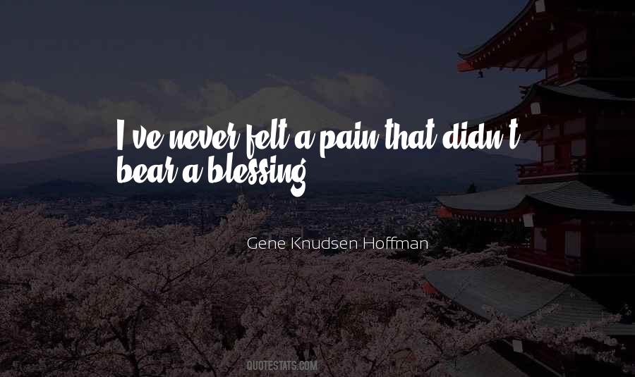 Gene Knudsen Hoffman Quotes #249374