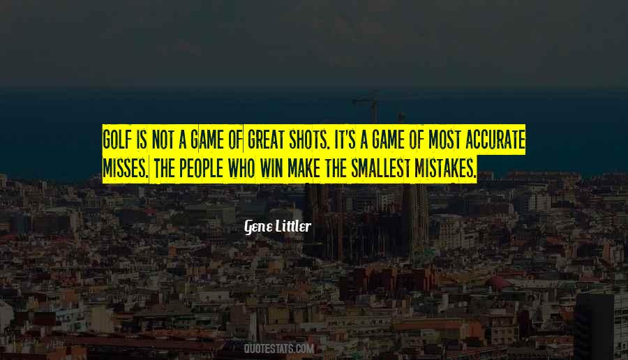 Gene Littler Quotes #1737545