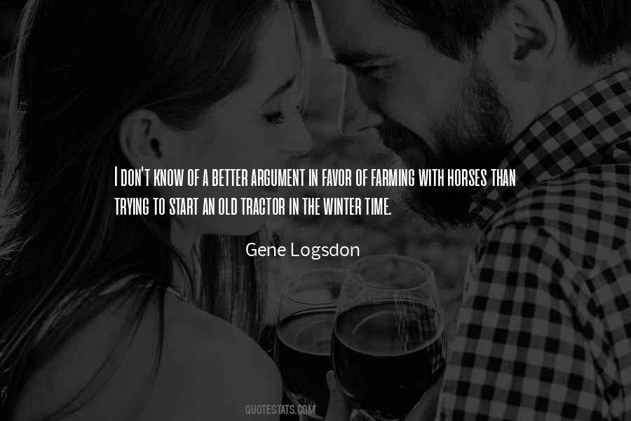 Gene Logsdon Quotes #1445897