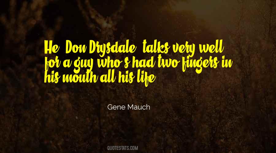 Gene Mauch Quotes #1177788