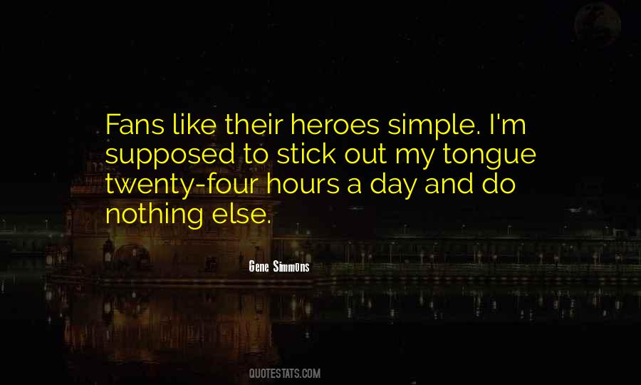 Gene Simmons Quotes #1087562