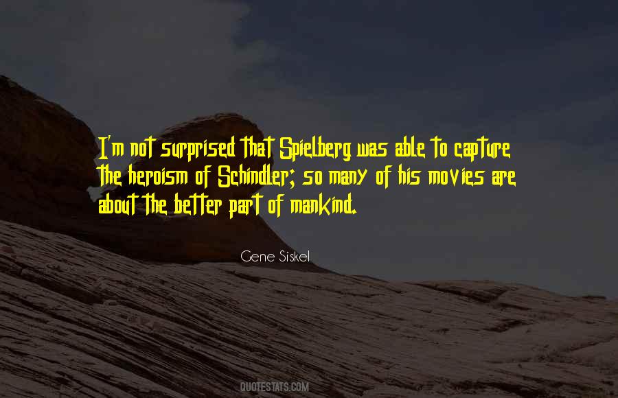 Gene Siskel Quotes #1583443