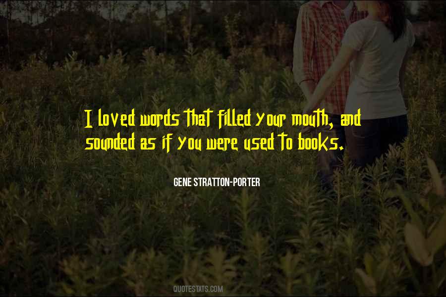 Gene Stratton-Porter Quotes #655834