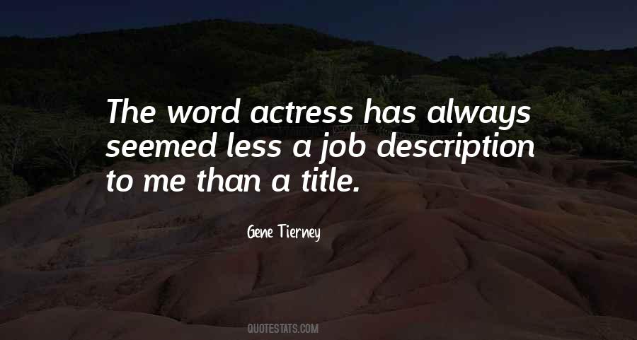 Gene Tierney Quotes #1174145