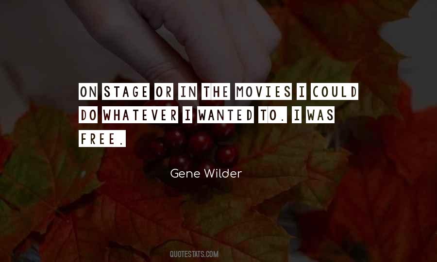 Gene Wilder Quotes #1149281