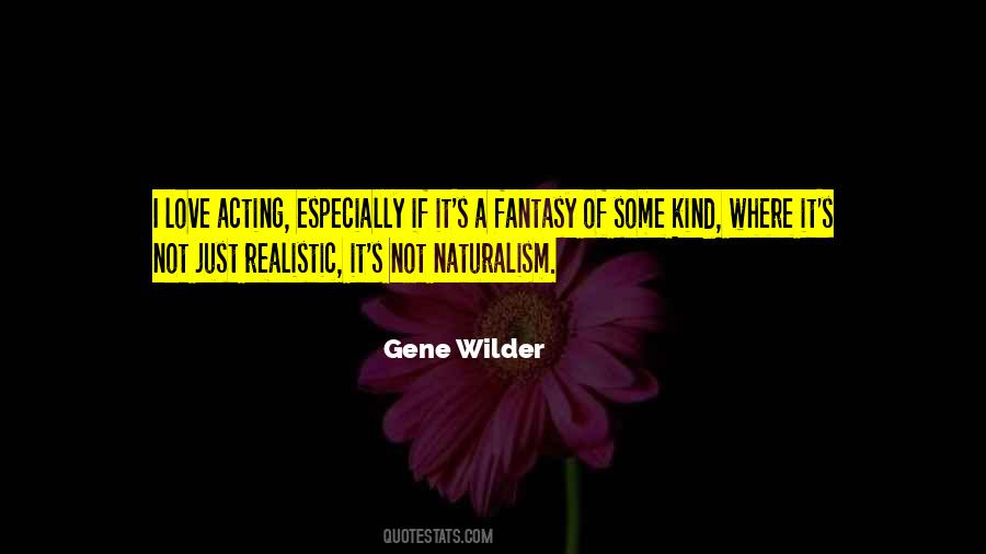 Gene Wilder Quotes #1228778