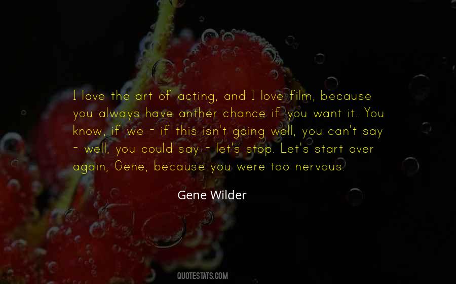 Gene Wilder Quotes #1689108